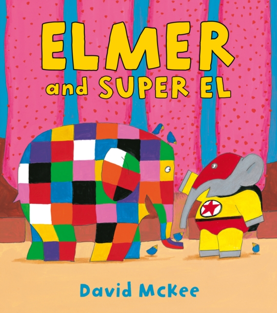 Elmer and Super El, EPUB eBook