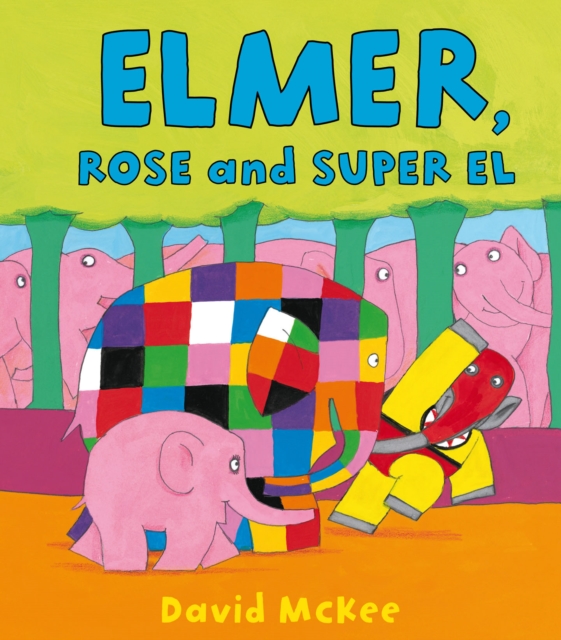 Elmer, Rose and Super El, EPUB eBook