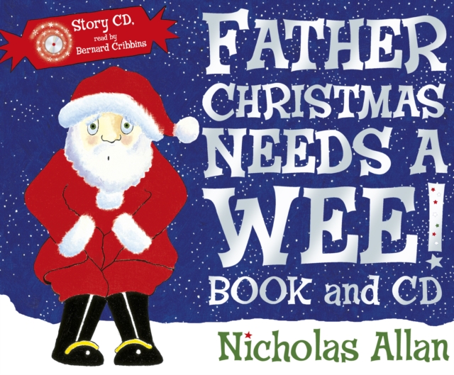 Father Christmas Needs a Wee, Paperback / softback Book