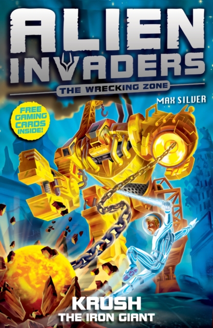 Alien Invaders 6: Krush - The Iron Giant, Paperback / softback Book