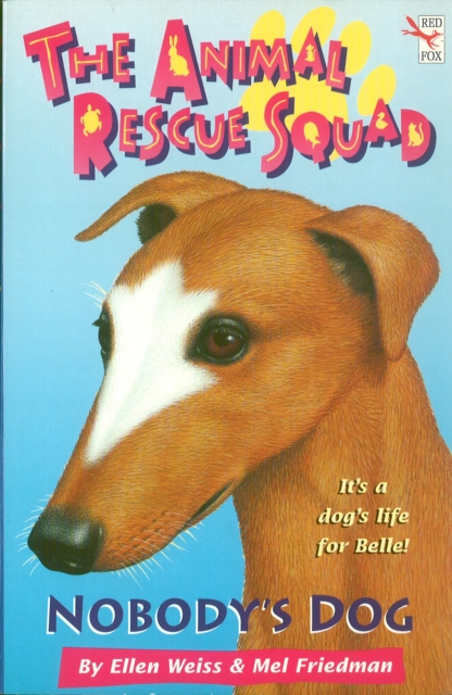 The Animal Rescue Squad - Nobody's Dog, Paperback / softback Book