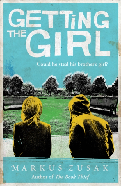 Getting the Girl, Paperback / softback Book
