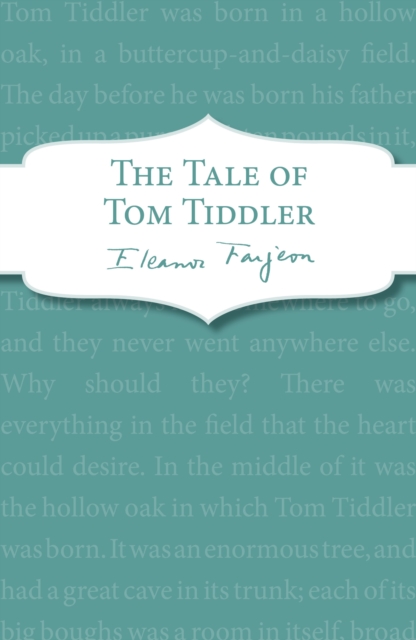 The Tale of Tom Tiddler, Paperback / softback Book