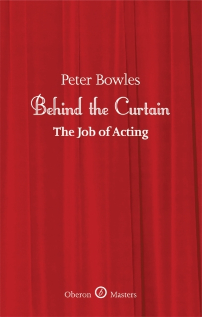 Behind the Curtain : The Job of Acting, EPUB eBook