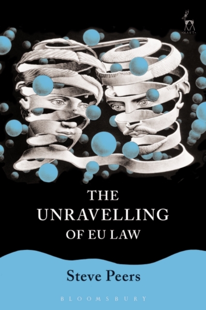 Unravelling of EU Law, Hardback Book