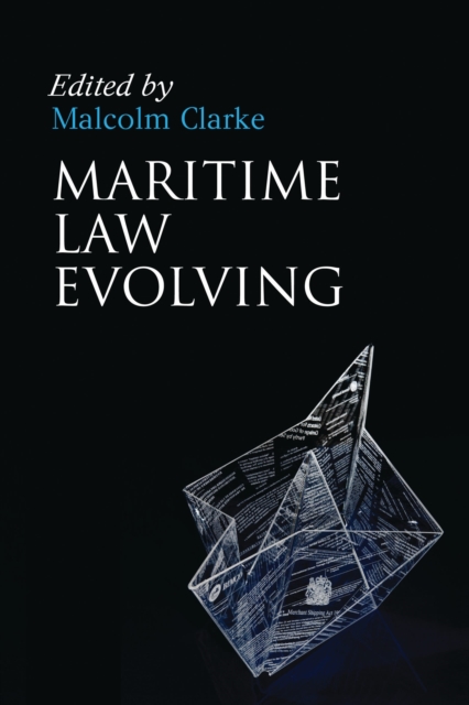 Maritime Law Evolving, Hardback Book