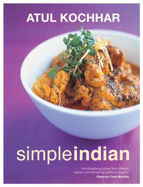 Simple Indian : The Fresh Tastes of Indian's Cuisine, EPUB eBook