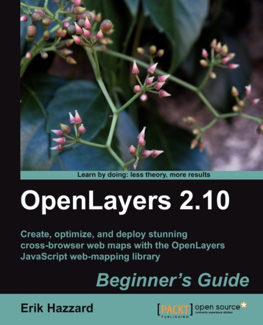 OpenLayers 2.10 Beginner's Guide, Electronic book text Book
