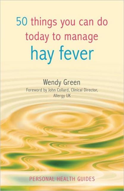 50 Things You Can Do to Manage Hay Fever, Paperback / softback Book