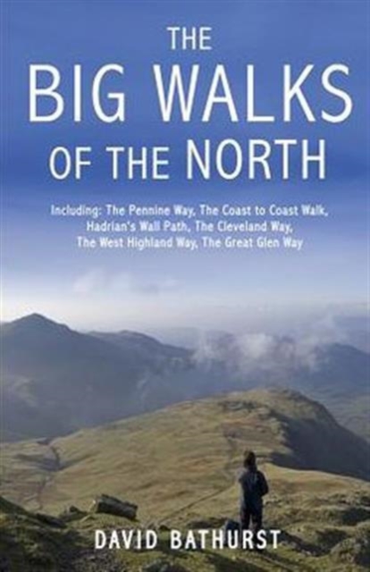 The Big Walks of the North, Paperback / softback Book