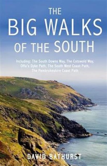 The Big Walks of the South, Paperback / softback Book