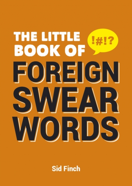 The Little Book of Foreign Swear Words, Paperback / softback Book
