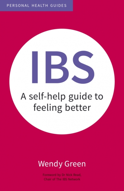 IBS : A Self-Help Guide to Feeling Better, Paperback / softback Book