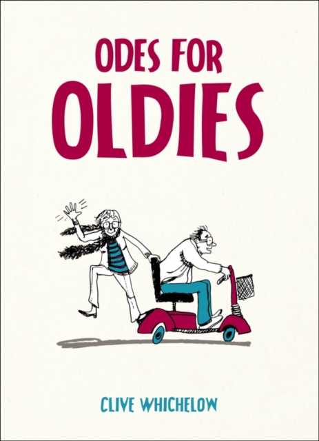 Odes for Oldies, Hardback Book