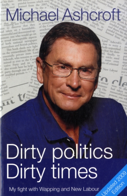 Dirty Politics, Dirty Times, Paperback / softback Book