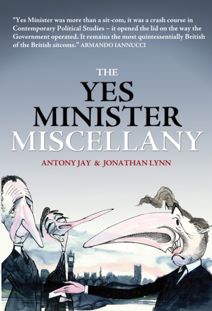 Yes Minister Miscellany, Paperback / softback Book
