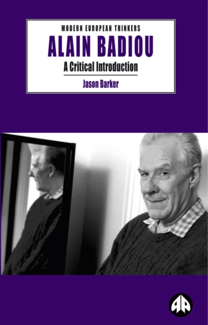 Alain Badiou : A Critical Introduction, PDF eBook