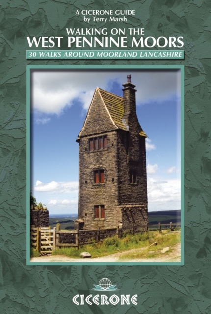 Walking on the West Pennine Moors : 30 walks around moorland Lancashire, PDF eBook