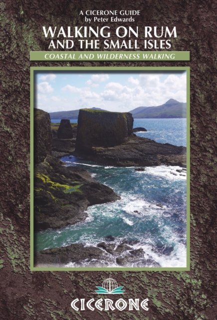 Walking on Rum and the Small Isles : Rum, Eigg, Muck, Canna, Coll and Tiree, EPUB eBook