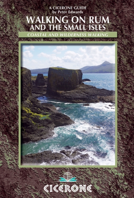Walking on Rum and the Small Isles : Rum, Eigg, Muck, Canna, Coll and Tiree, PDF eBook