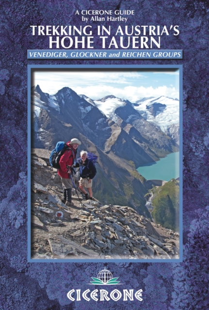 Trekking in Austria's Hohe Tauern : Venediger, Glockner and Reichen Groups, EPUB eBook
