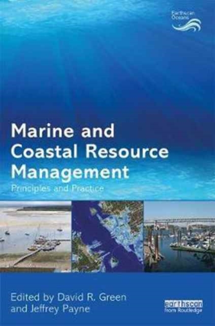 Marine and Coastal Resource Management : Principles and Practice, Paperback / softback Book