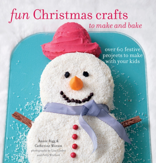 Fun Christmas Crafts to Make and Bake, EPUB eBook