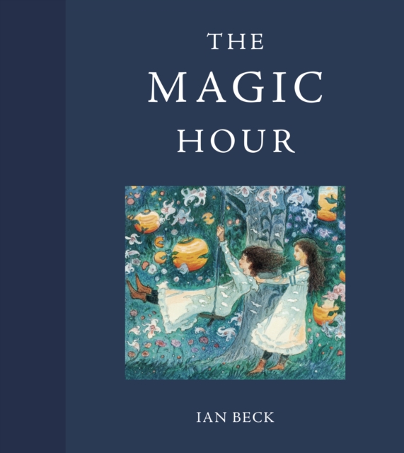 The Magic Hour, Hardback Book