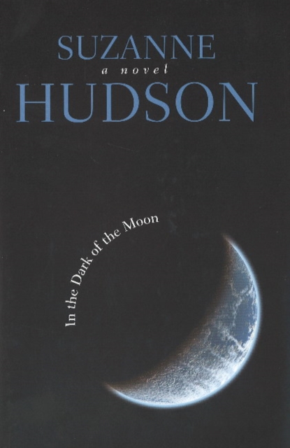 In the Dark of the Moon, Hardback Book