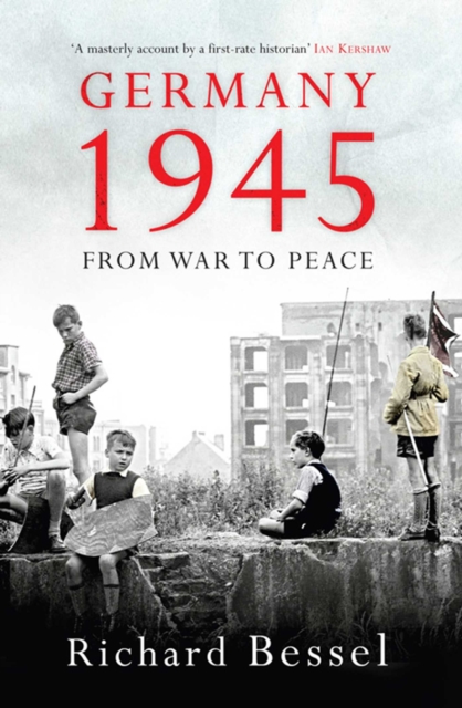 Germany 1945 : From War to Peace, EPUB eBook