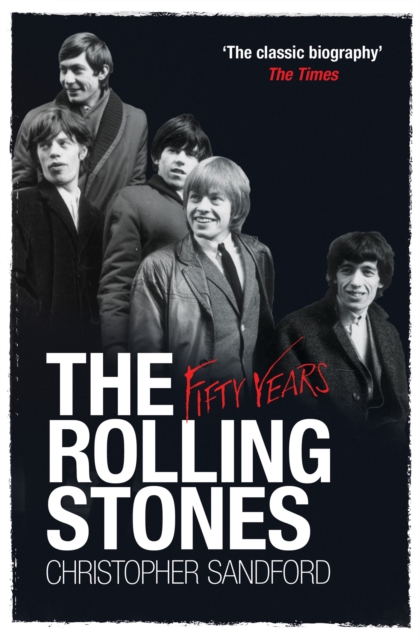 The Rolling Stones: Fifty Years, Paperback / softback Book