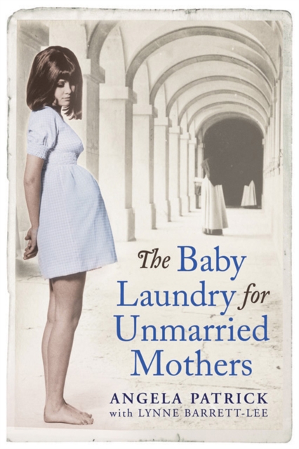 The Baby Laundry for Unmarried Mothers, Paperback / softback Book