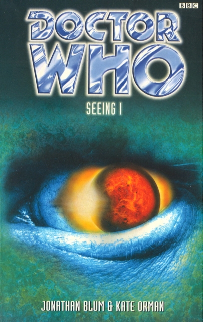 Doctor Who: Seeing I, Paperback / softback Book