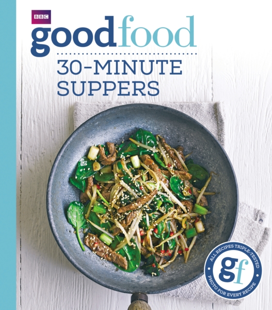 Good Food: 30-minute suppers, Paperback / softback Book