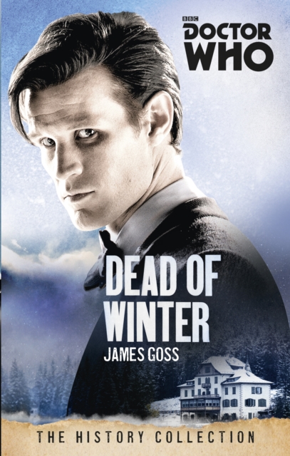 Doctor Who: Dead of Winter : The History Collection, Paperback / softback Book