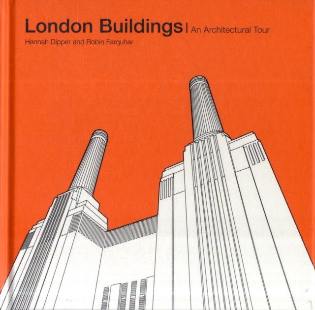 London Buildings : An Architectural Tour, Hardback Book