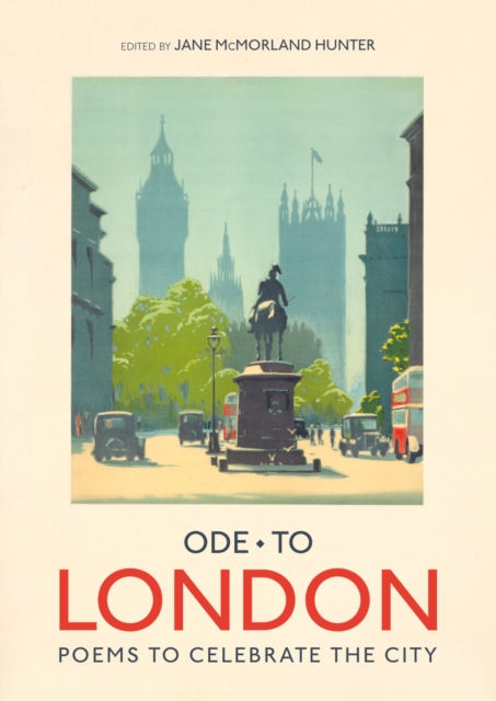 Ode to London : Collection of Poems to celebrate the city, Hardback Book