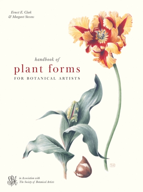Handbook of Plant Forms for Botanical Artists, Hardback Book