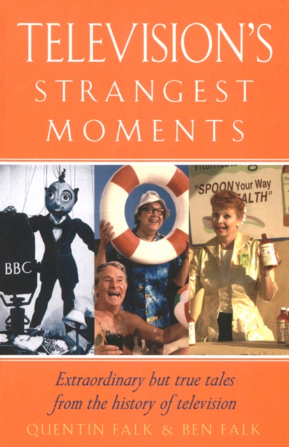 Television's Strangest Moments, EPUB eBook
