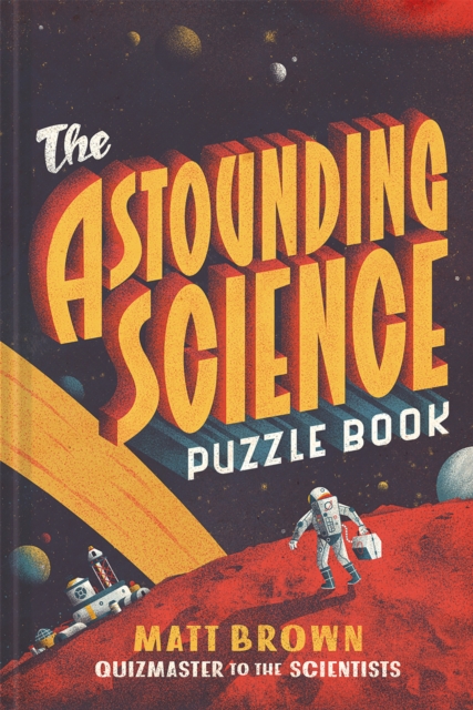 The Astounding Science Puzzle Book, Paperback / softback Book