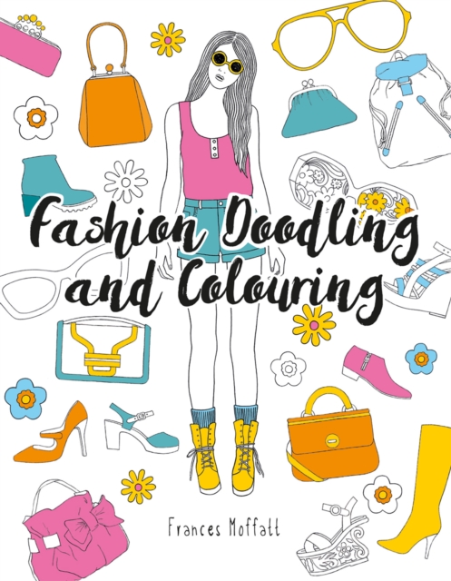 Fashion Doodling and Colouring, Paperback / softback Book