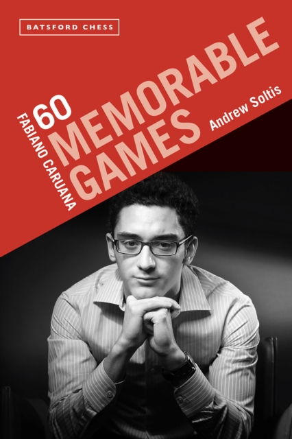 Fabiano Caruana: 60 Memorable Games, Paperback / softback Book