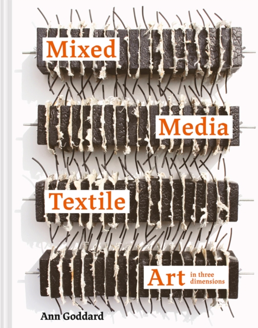 Mixed Media Textile Art in Three Dimensions, EPUB eBook
