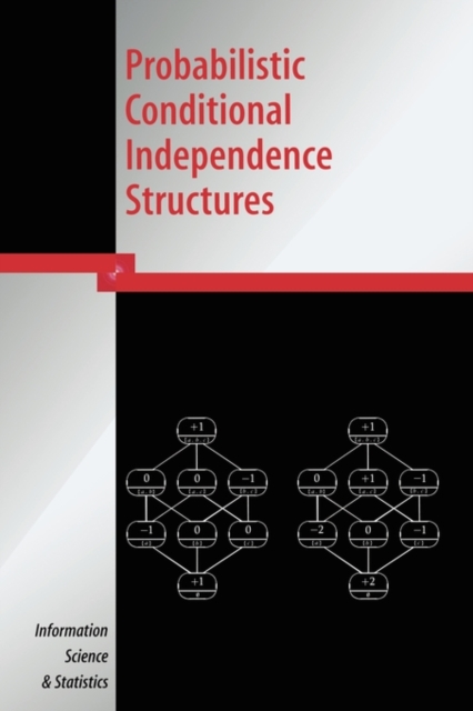 Probabilistic Conditional Independence Structures, Paperback / softback Book