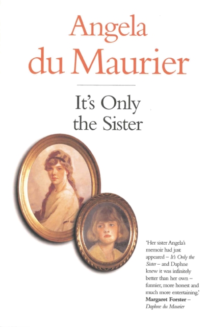 It's Only the Sister, Paperback / softback Book
