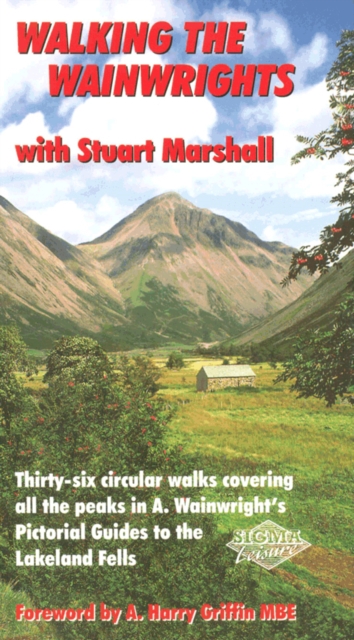 Walking the Wainwrights : With Stuart Marshall, Paperback / softback Book