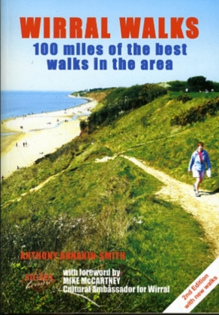 Wirral Walks : 100 Miles of the Best Walks in the Area, Paperback / softback Book