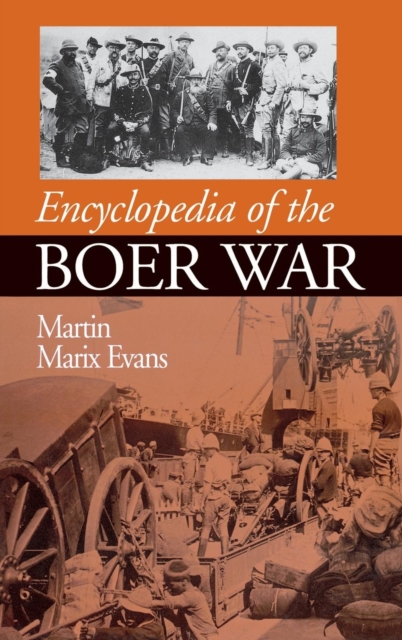 Encyclopedia of the Boer War, Hardback Book