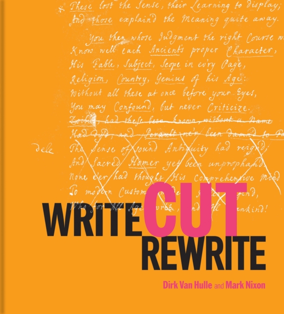 Write Cut Rewrite : The Cutting Room Floor of Modern Literature, Hardback Book