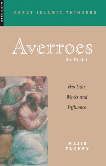 Averroes : His Life, Work and Influence, Paperback / softback Book